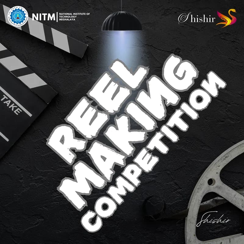 Reel Making Competition